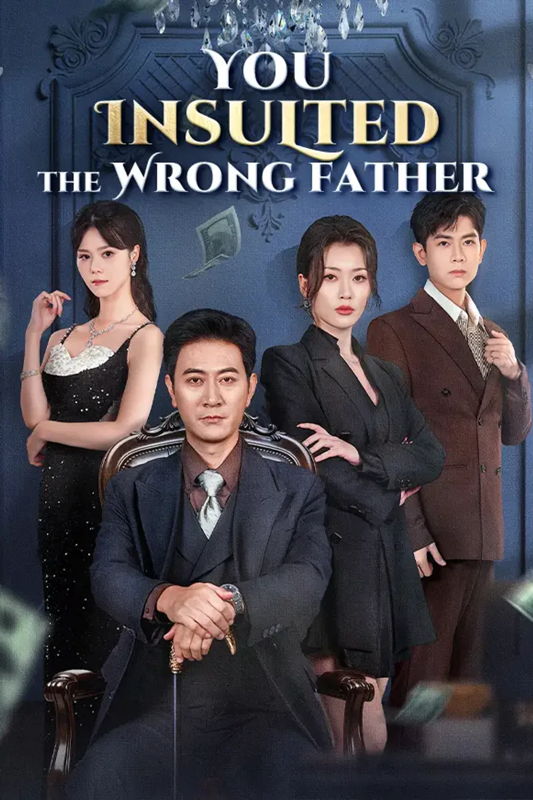 You Insulted the Wrong Father poster