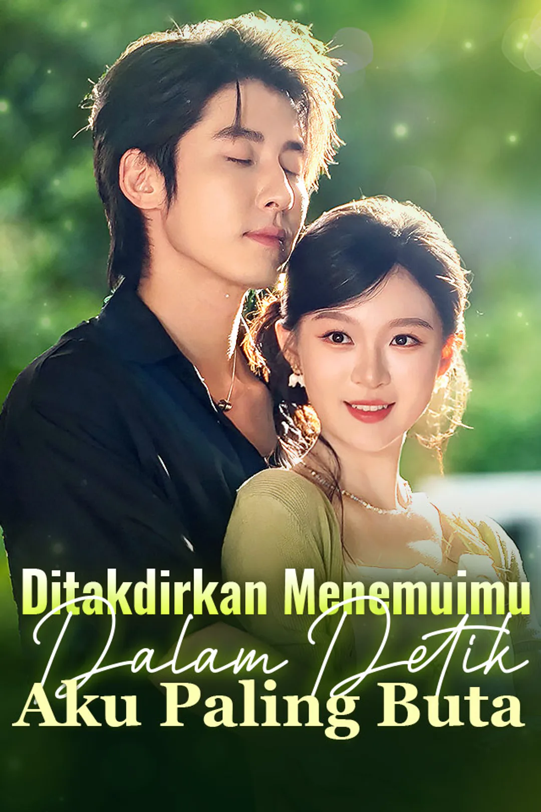 Poster Ditakdirkan Menemuimu dalam Detik Aku Paling Buta