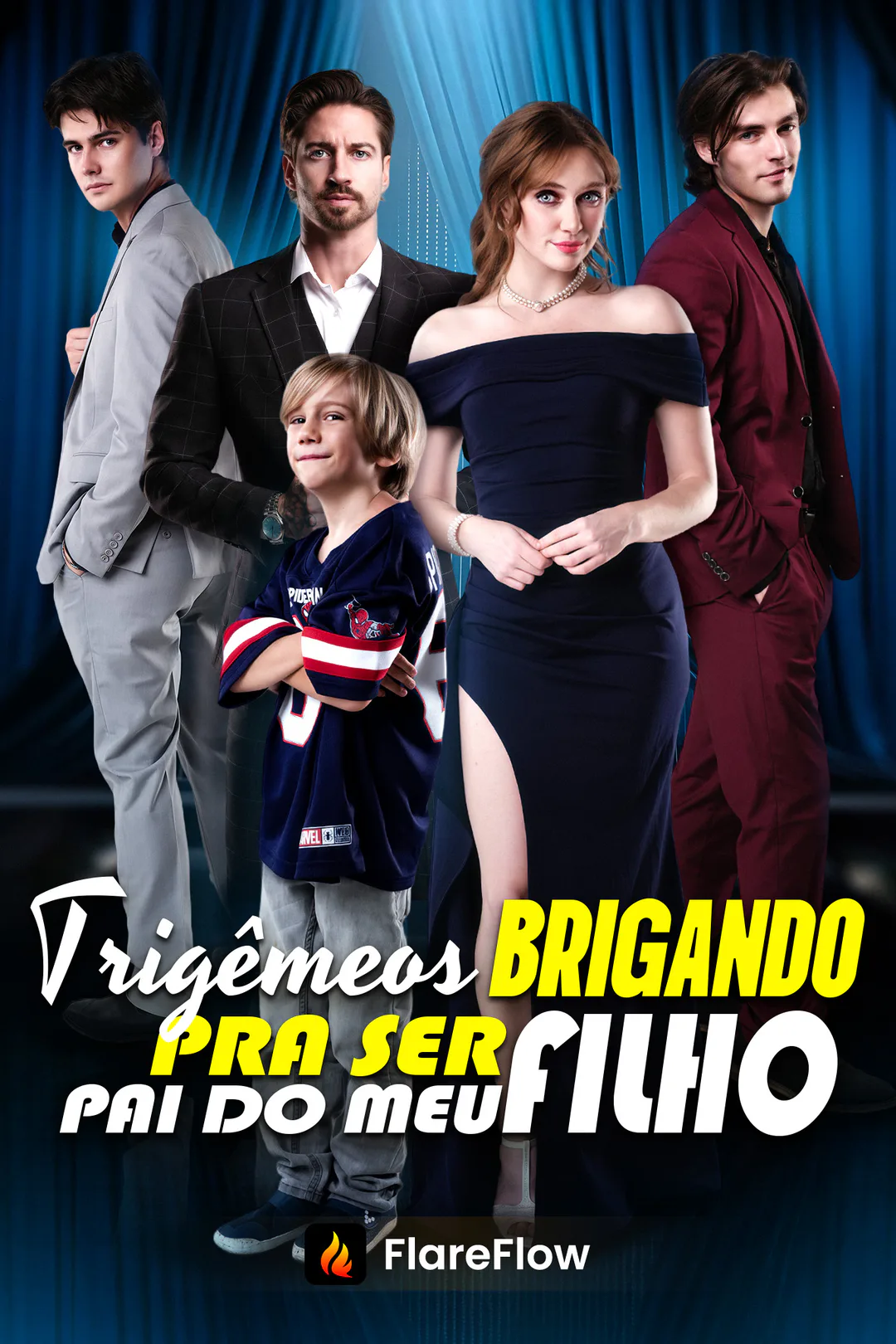 Pôster de Trigêmeos Brigando pra Ser Pai do Meu Filho