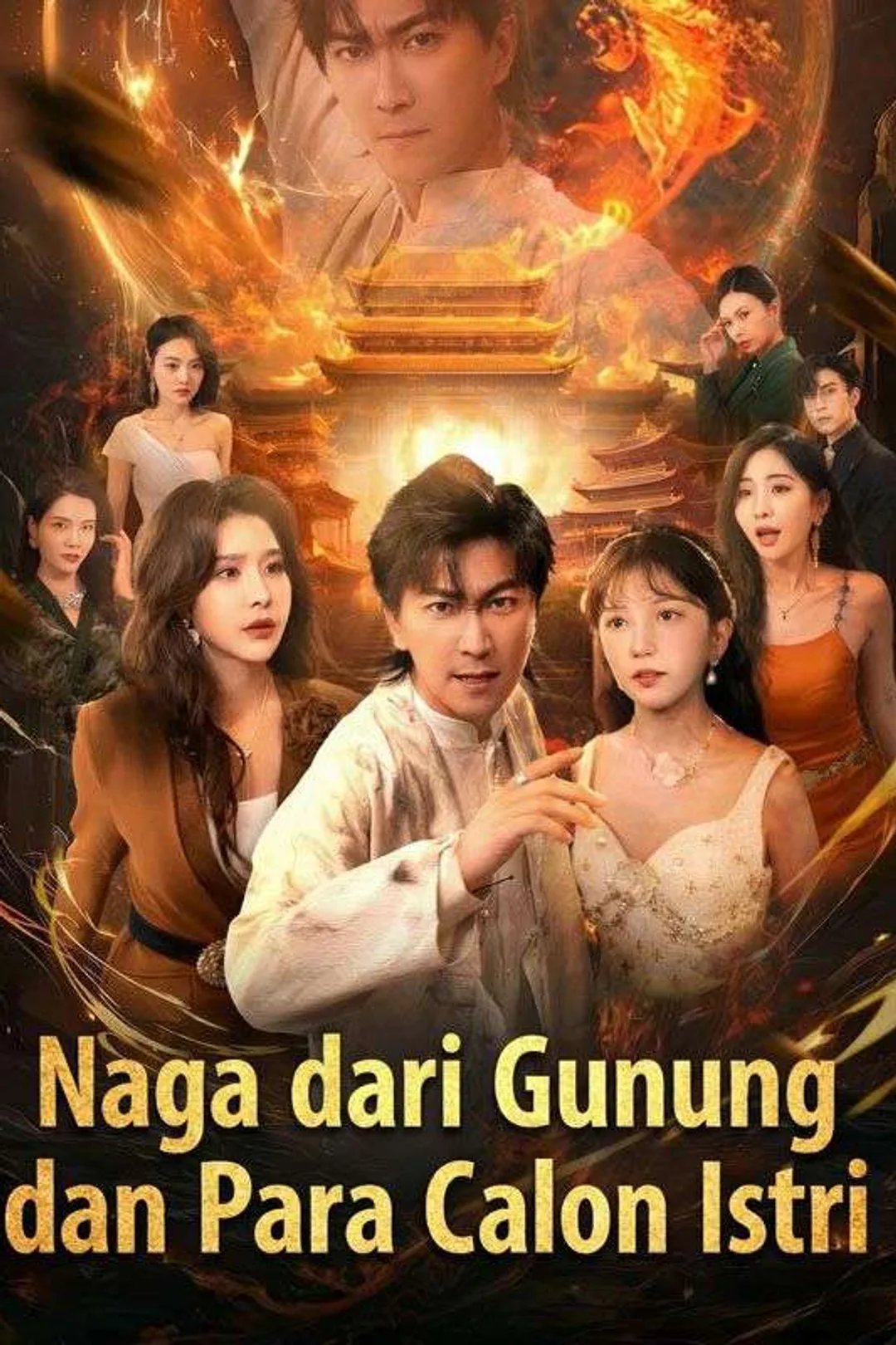 Poster Naga dari Gunung dan Para Calon Istri