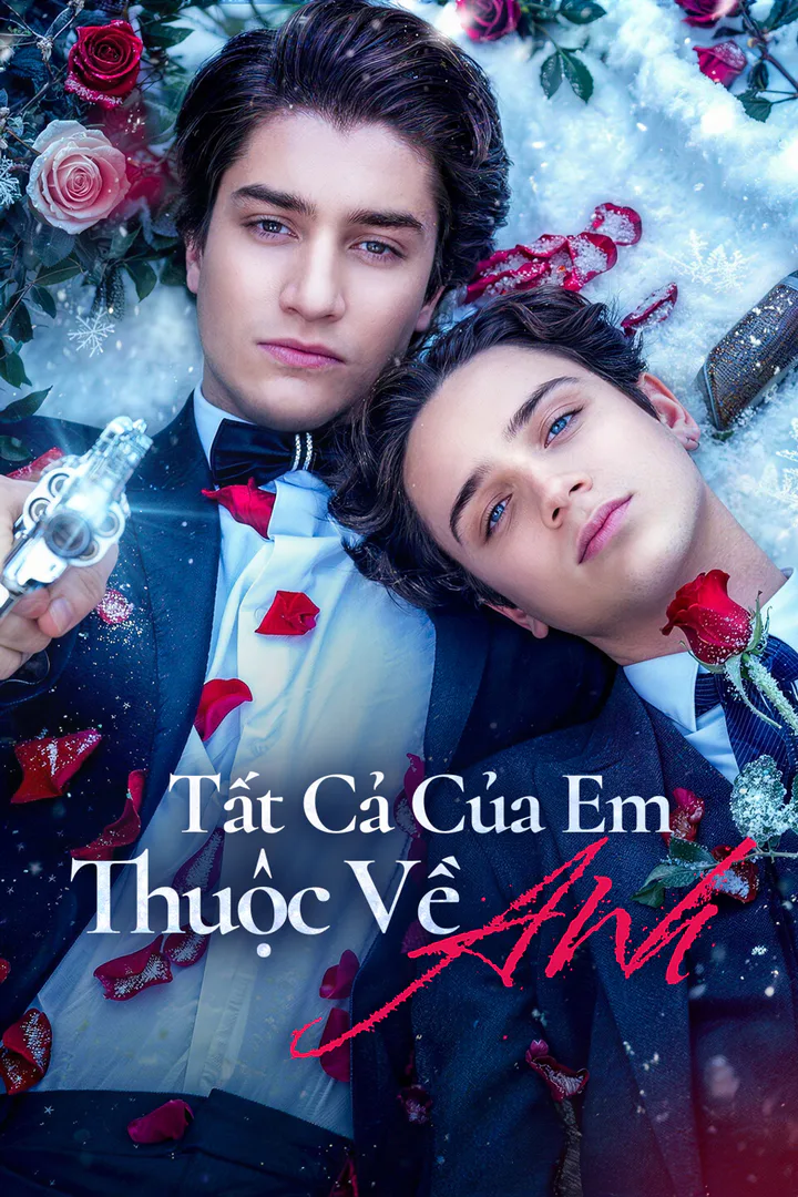 Poster phim Tất Cả Của Em Thuộc Về Anh