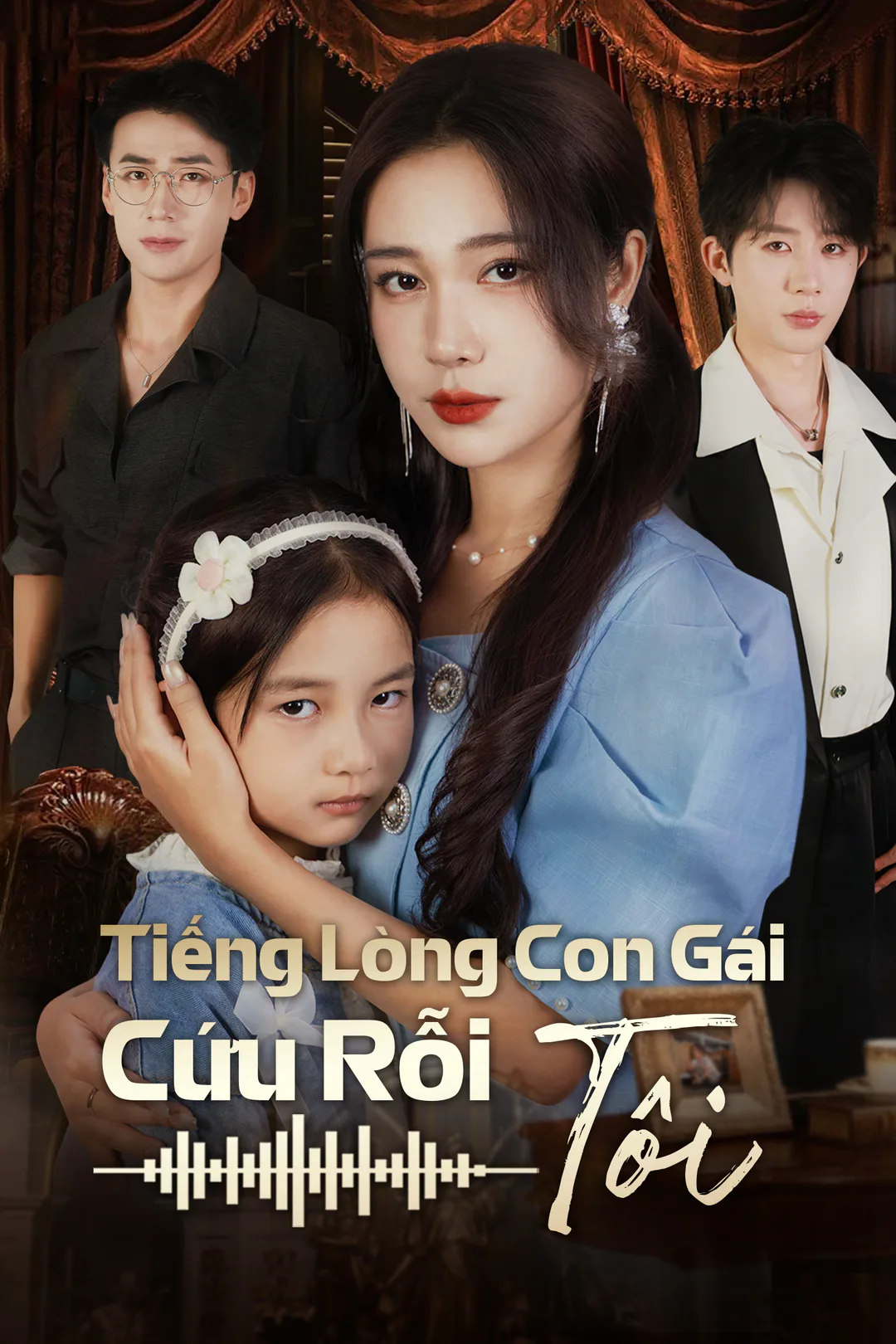 Poster phim Tiếng Lòng Con Gái Cứu Rỗi Tôi