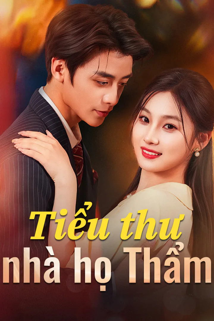 Poster phim Tiểu thư nhà họ Thẩm