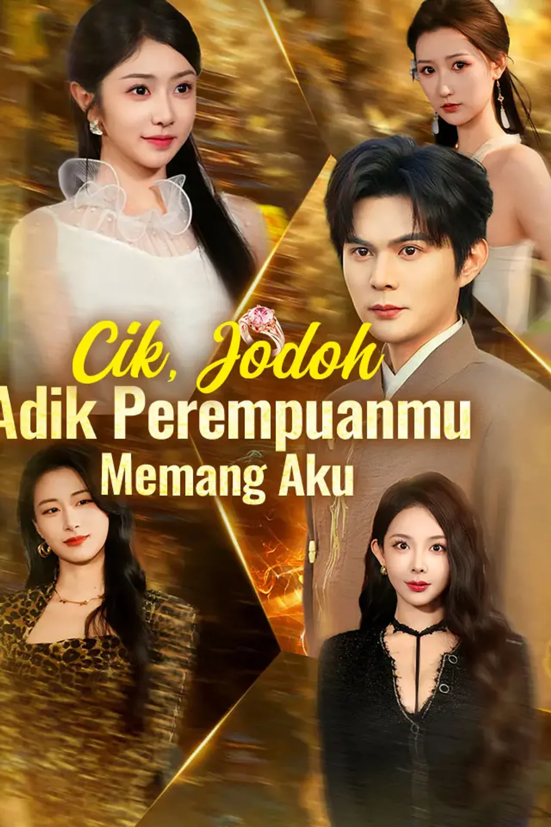 Poster Cik, Jodoh Adik Perempuanmu Memang Aku