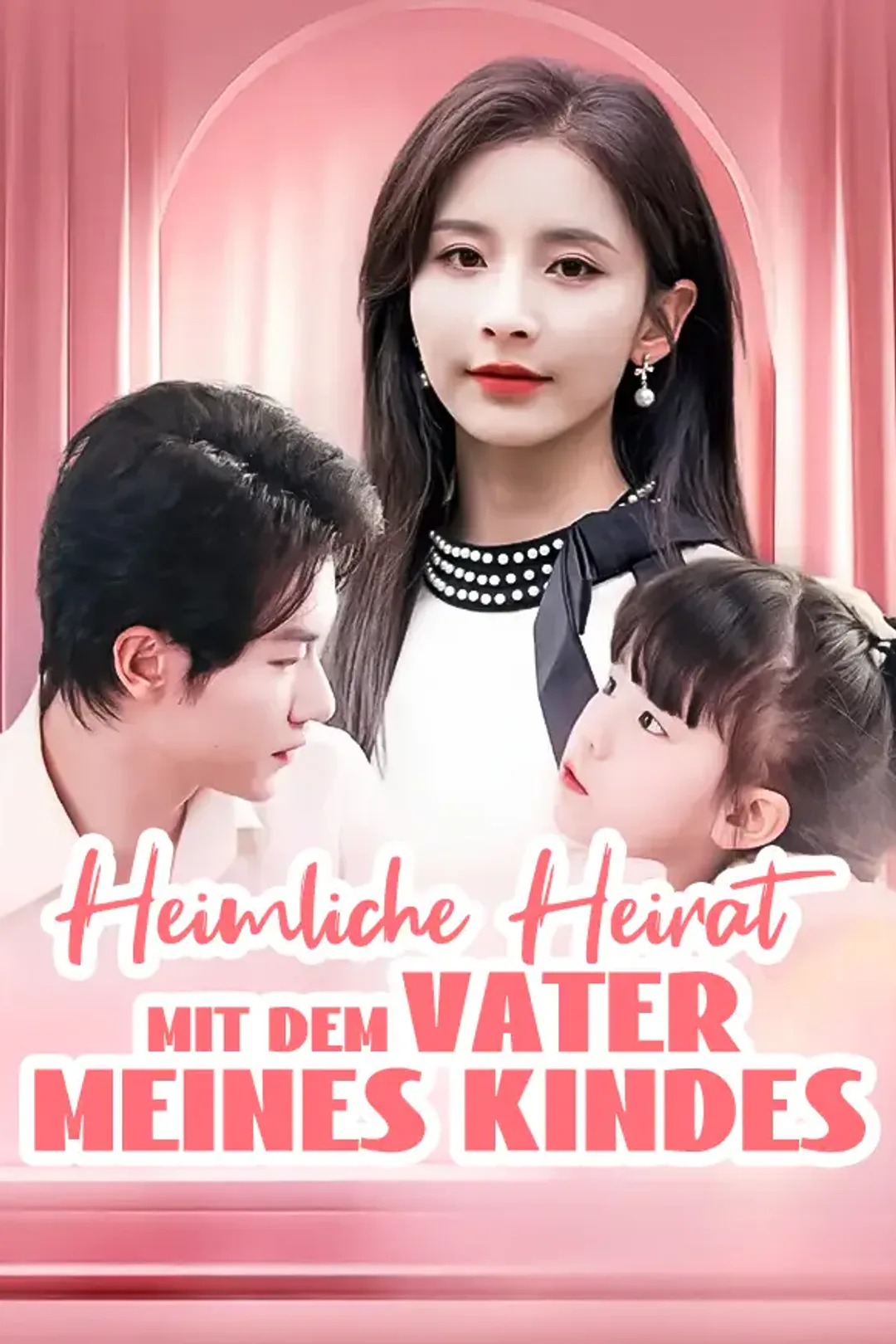 Poster von Heimliche Heirat mit dem Vater meines Kindes