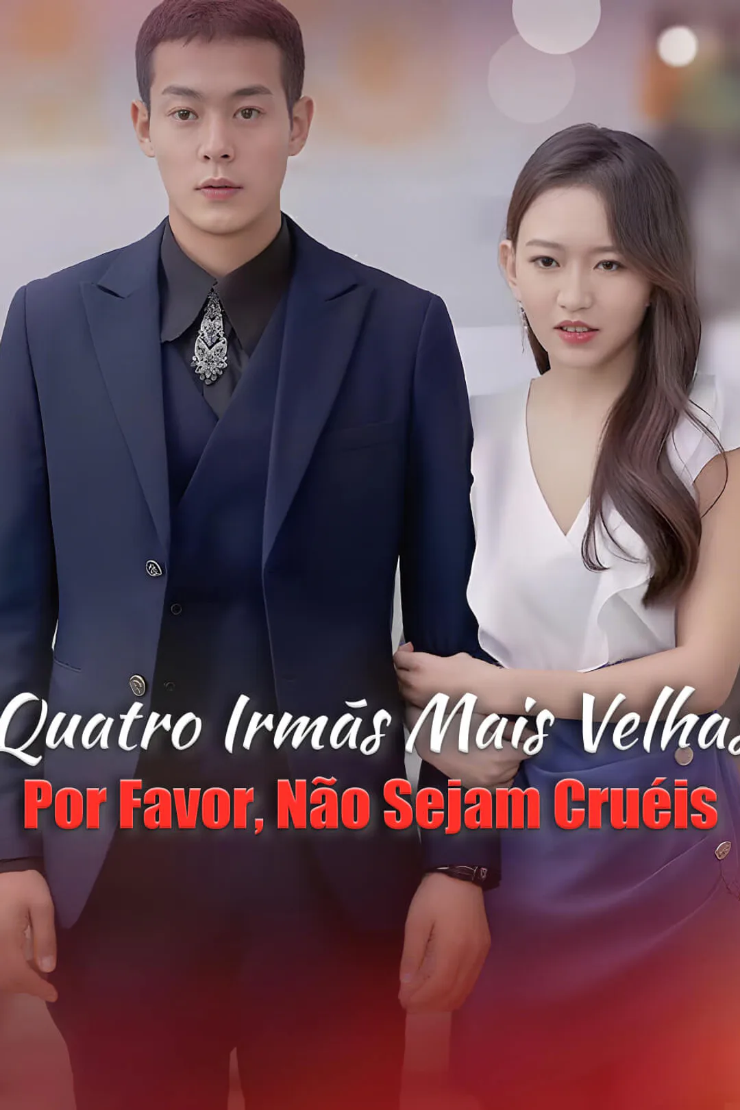 Pôster de Quatro Irmãs Mais Velhas: Por Favor, Não Sejam Cruéis
