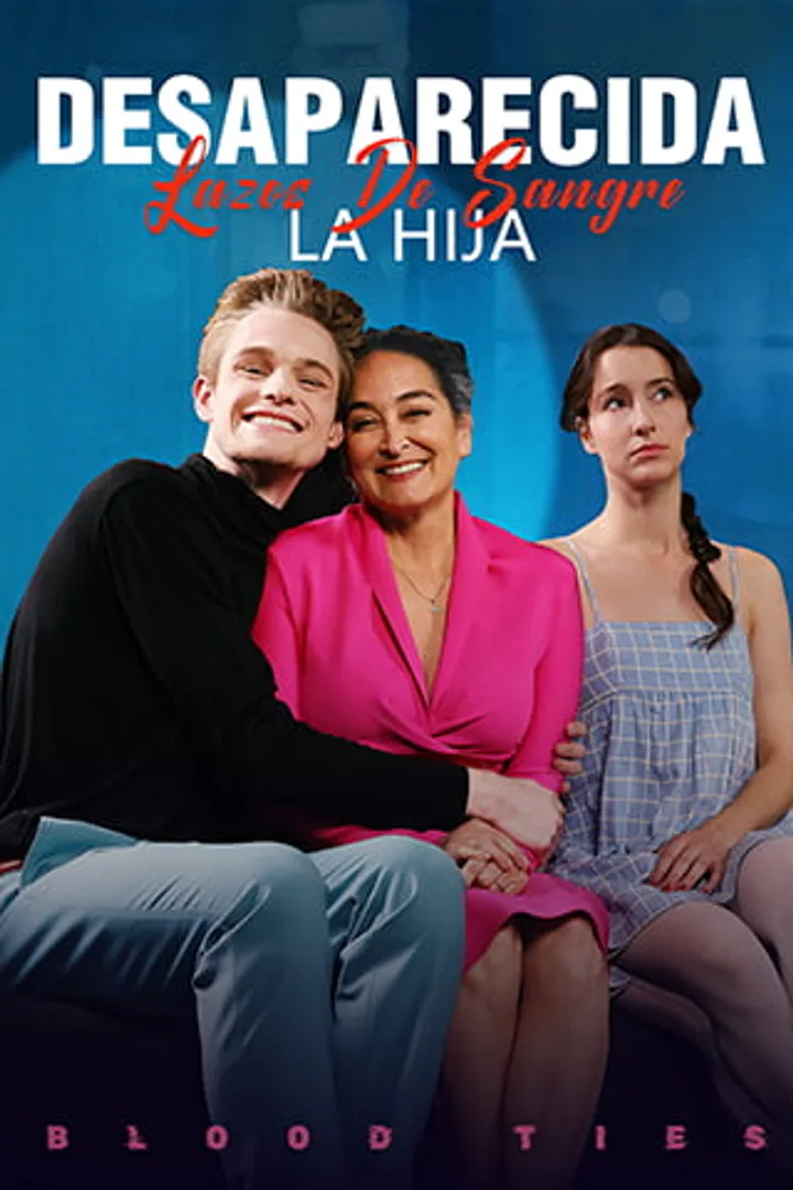 Póster de Lazos de sangre: La hija desaparecida
