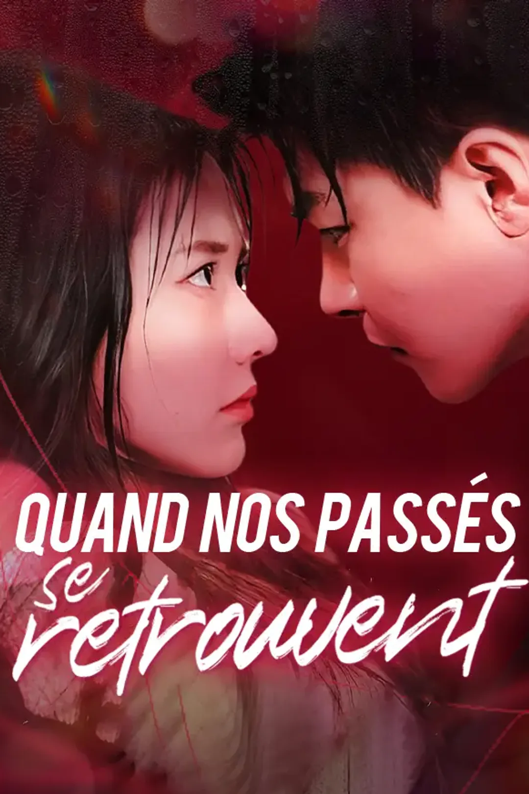 Affiche de Quand nos passés se retrouvent