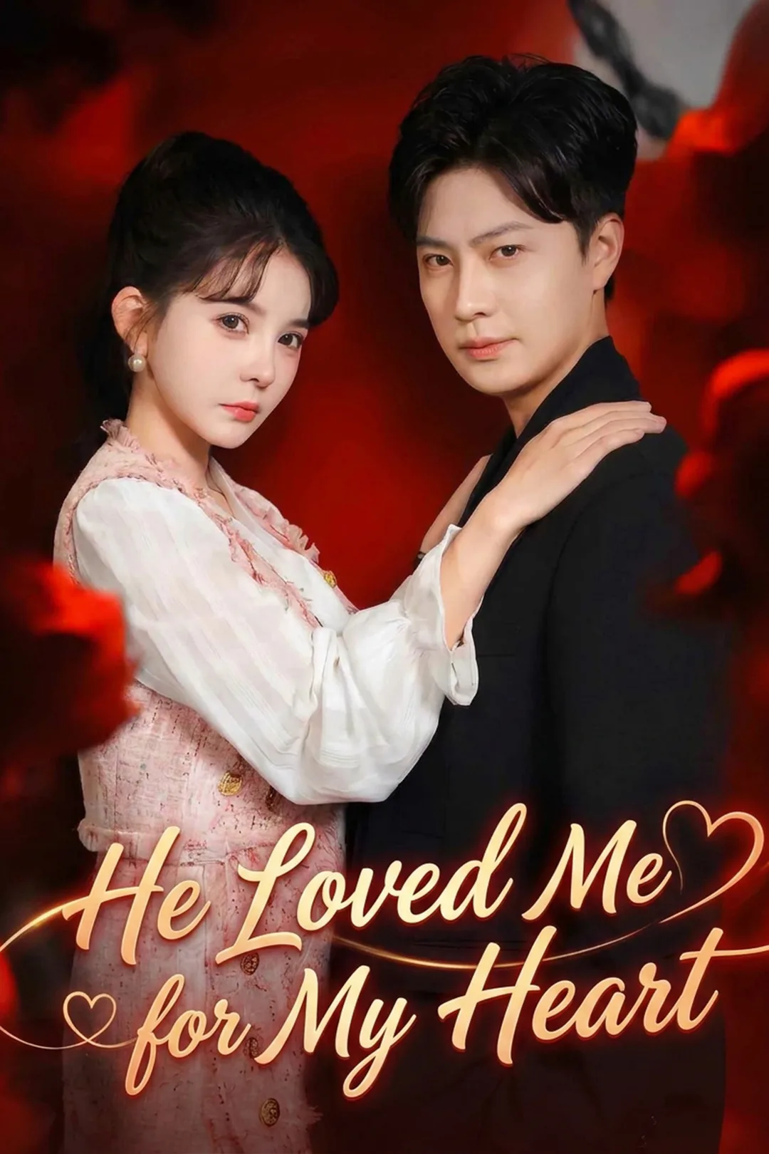 He Loved Me for My Heart poster