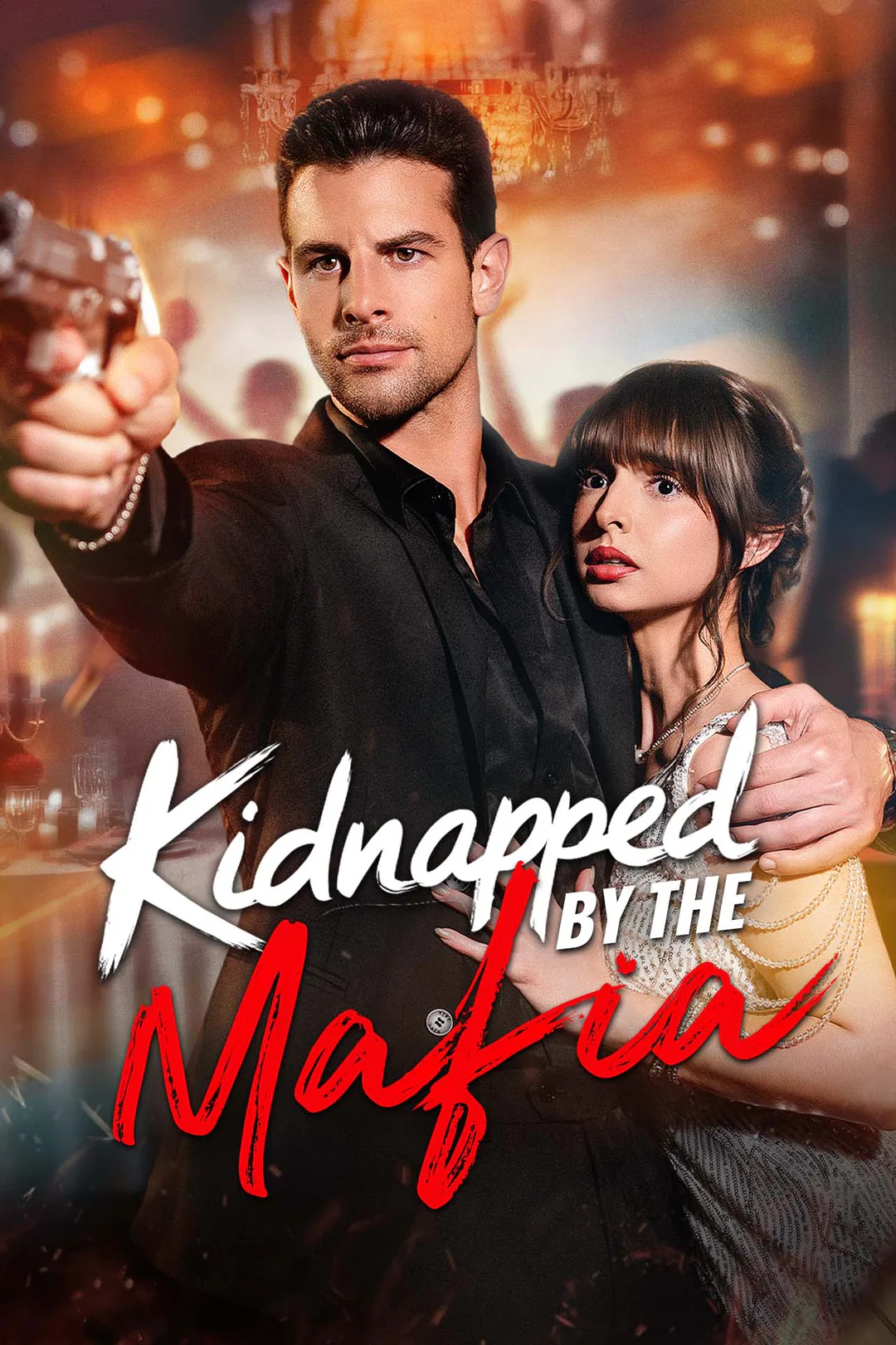 Kidnapped by the Mafia poster