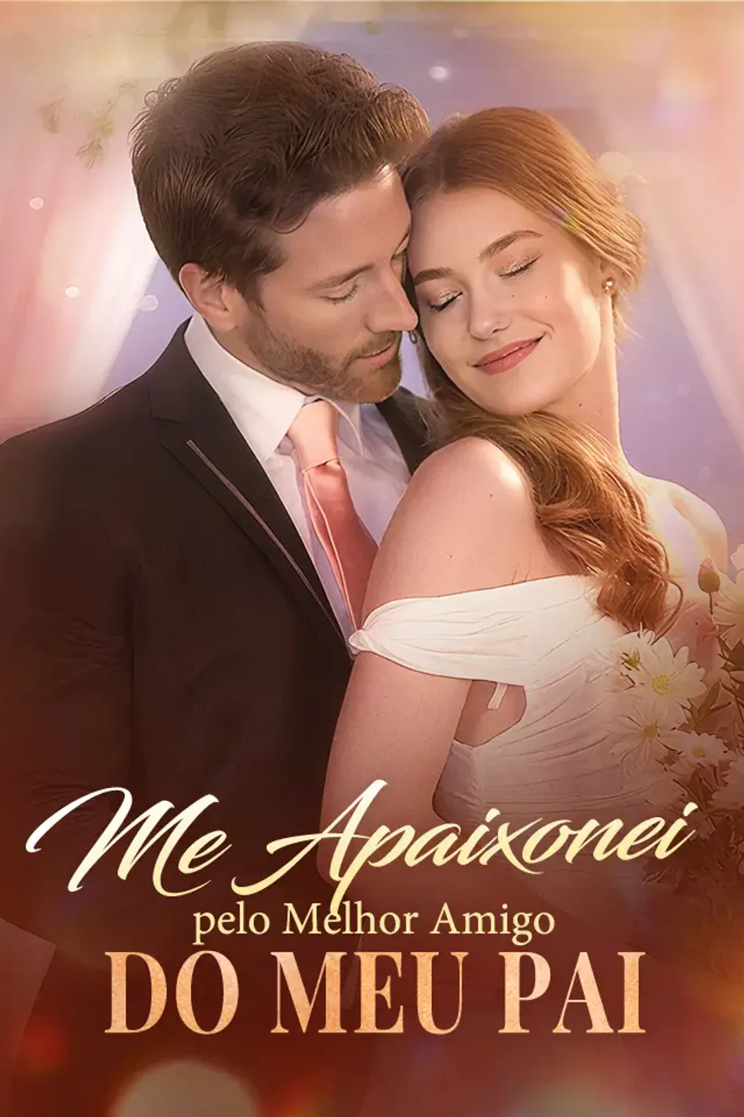 Pôster de Me Apaixonei pelo Melhor Amigo do Meu Pai