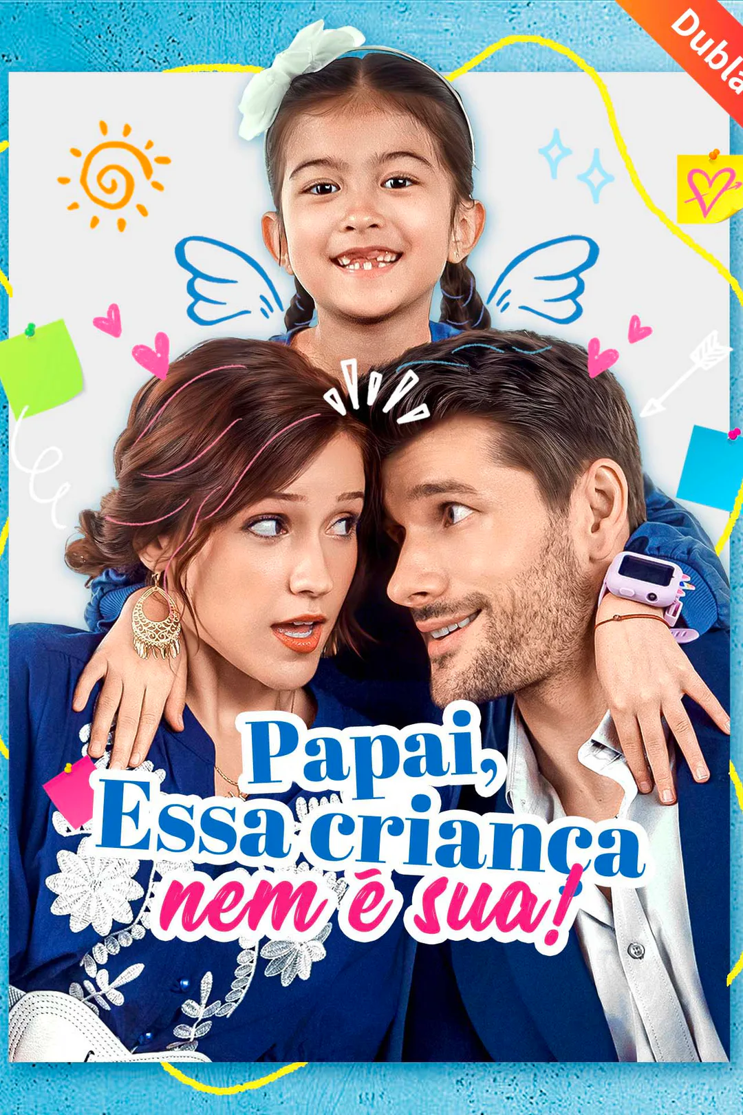 Pôster de Papai, Essa Criança Nem É Sua!