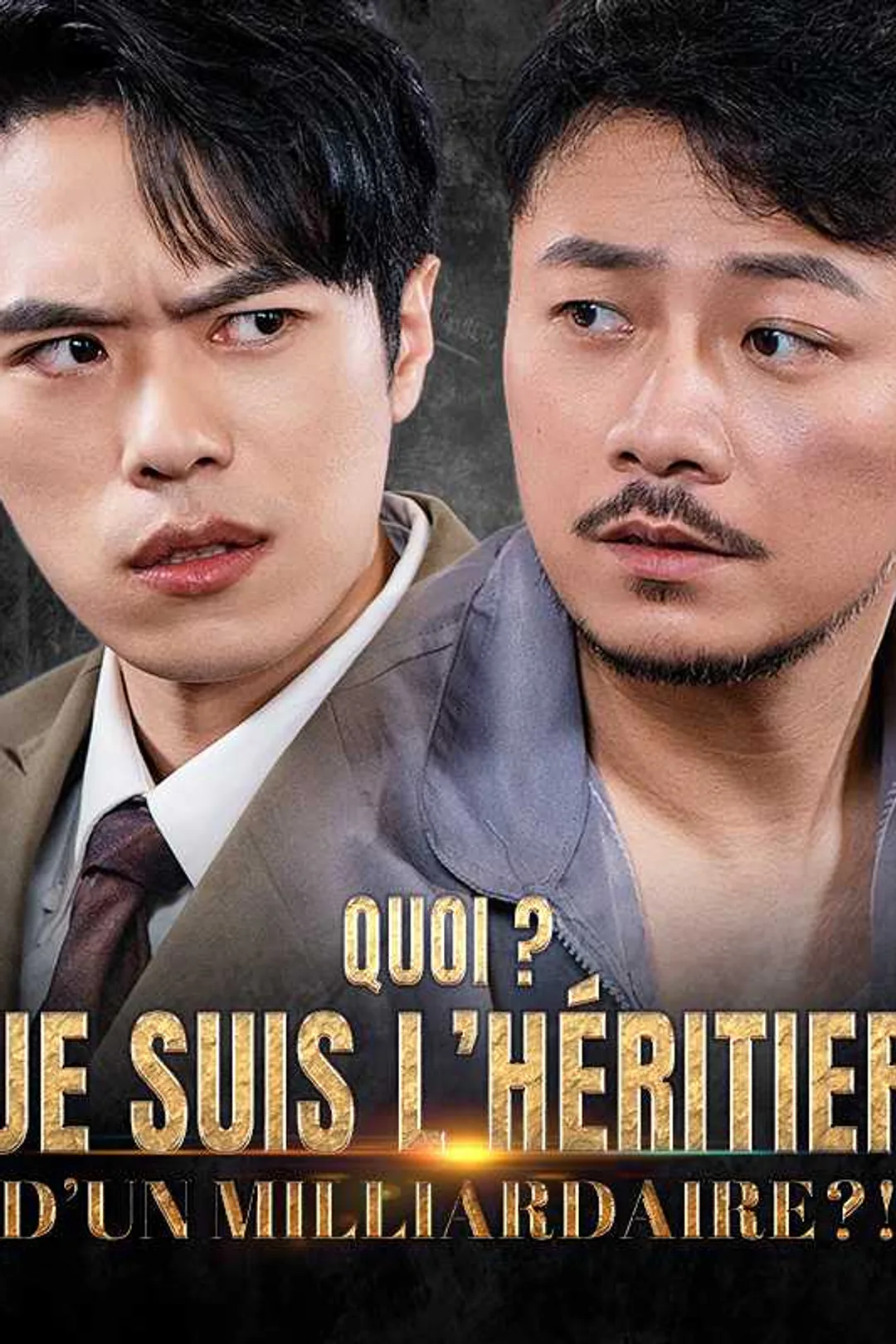 Affiche de Quoi ? Je suis l'héritier d'un milliardaire ?!
