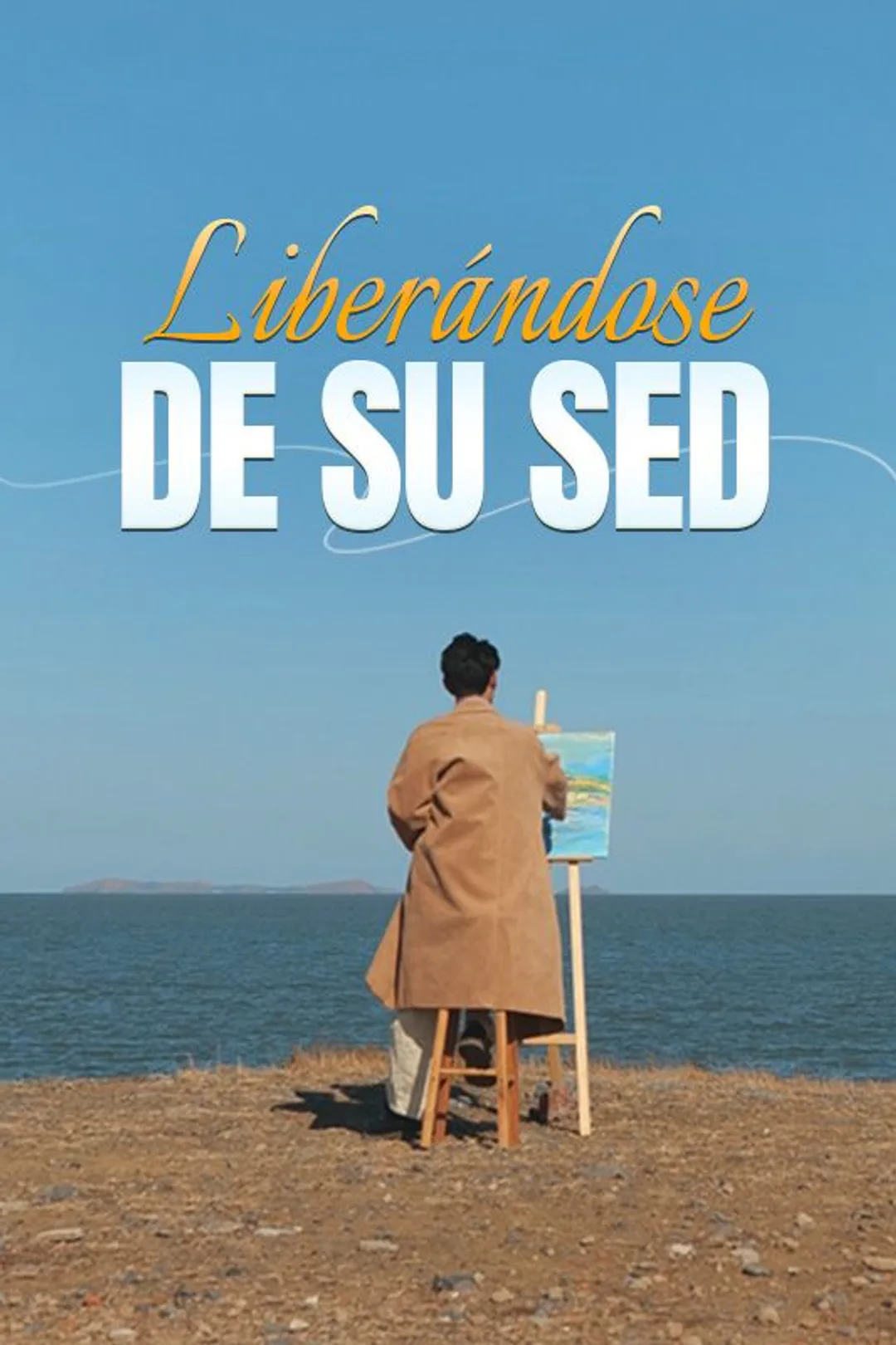 Póster de Liberándose de Su Sed