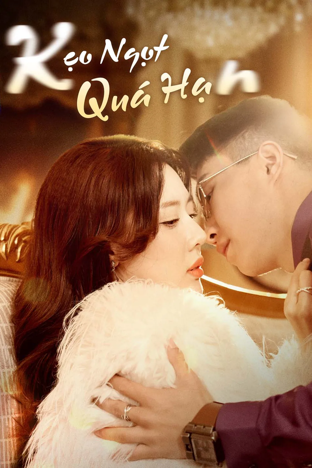 Poster phim Kẹo Ngọt Quá Hạn