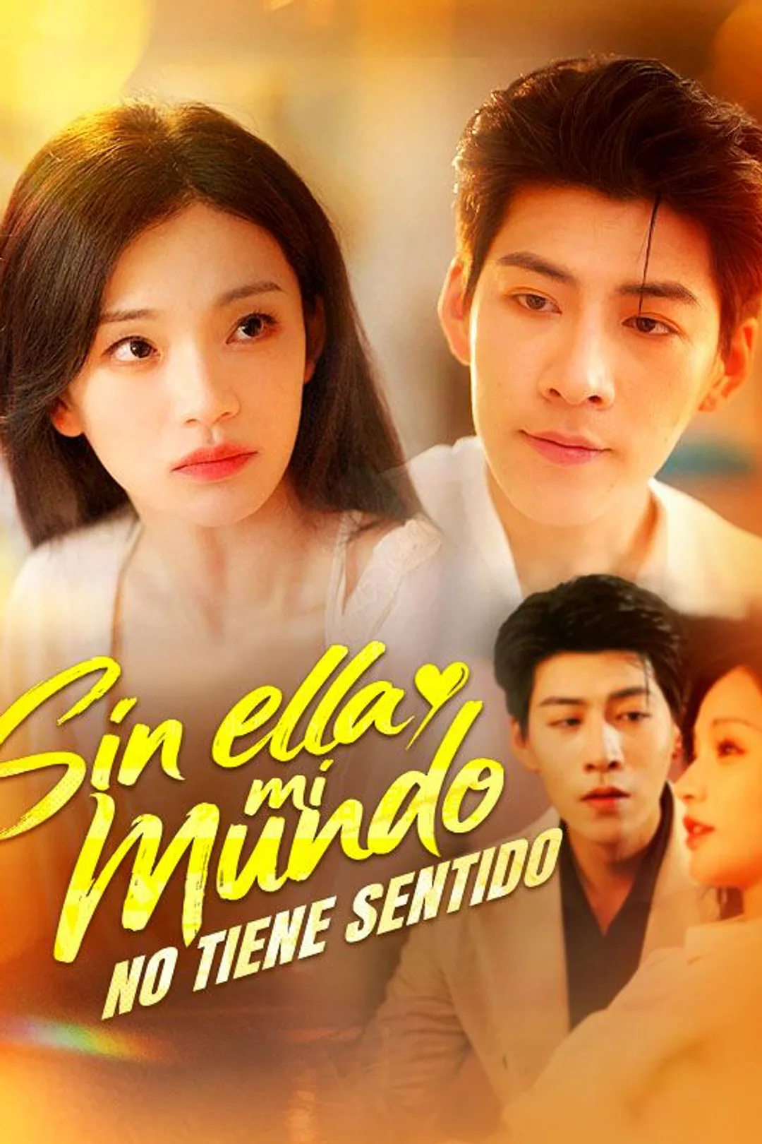 Póster de Sin ella, mi mundo no tiene sentido