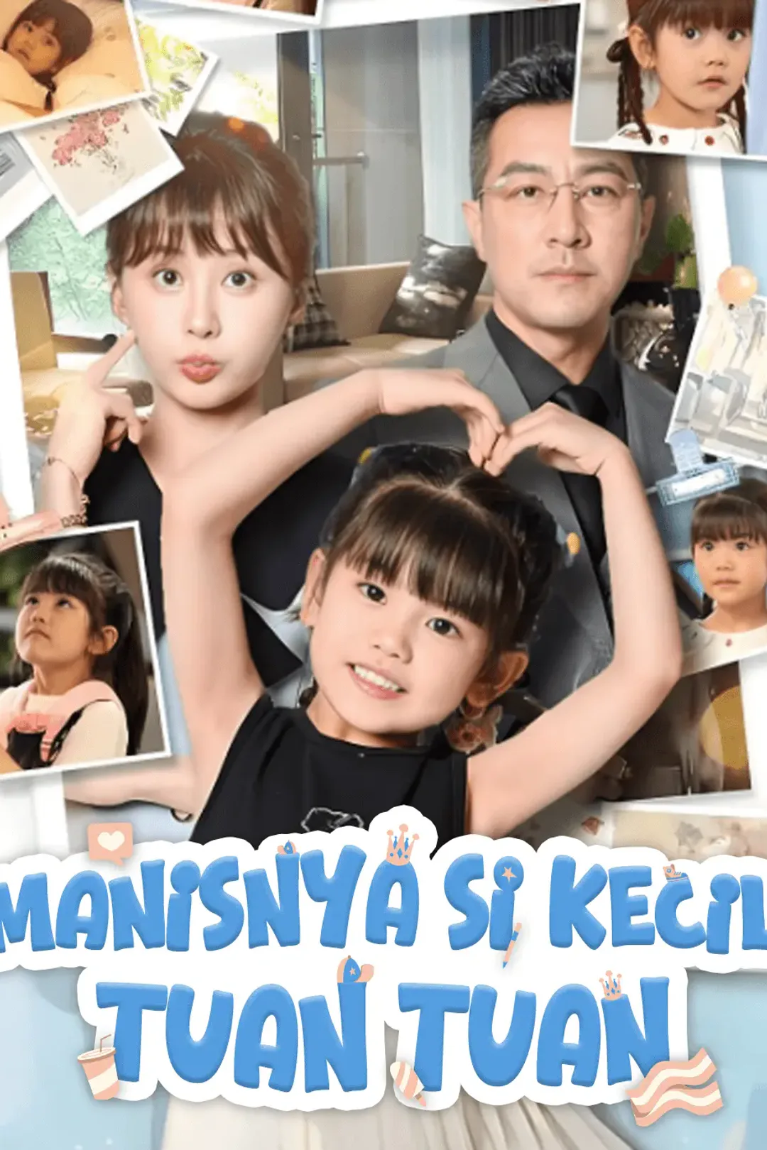 Poster Manisnya si kecil Tuantuan