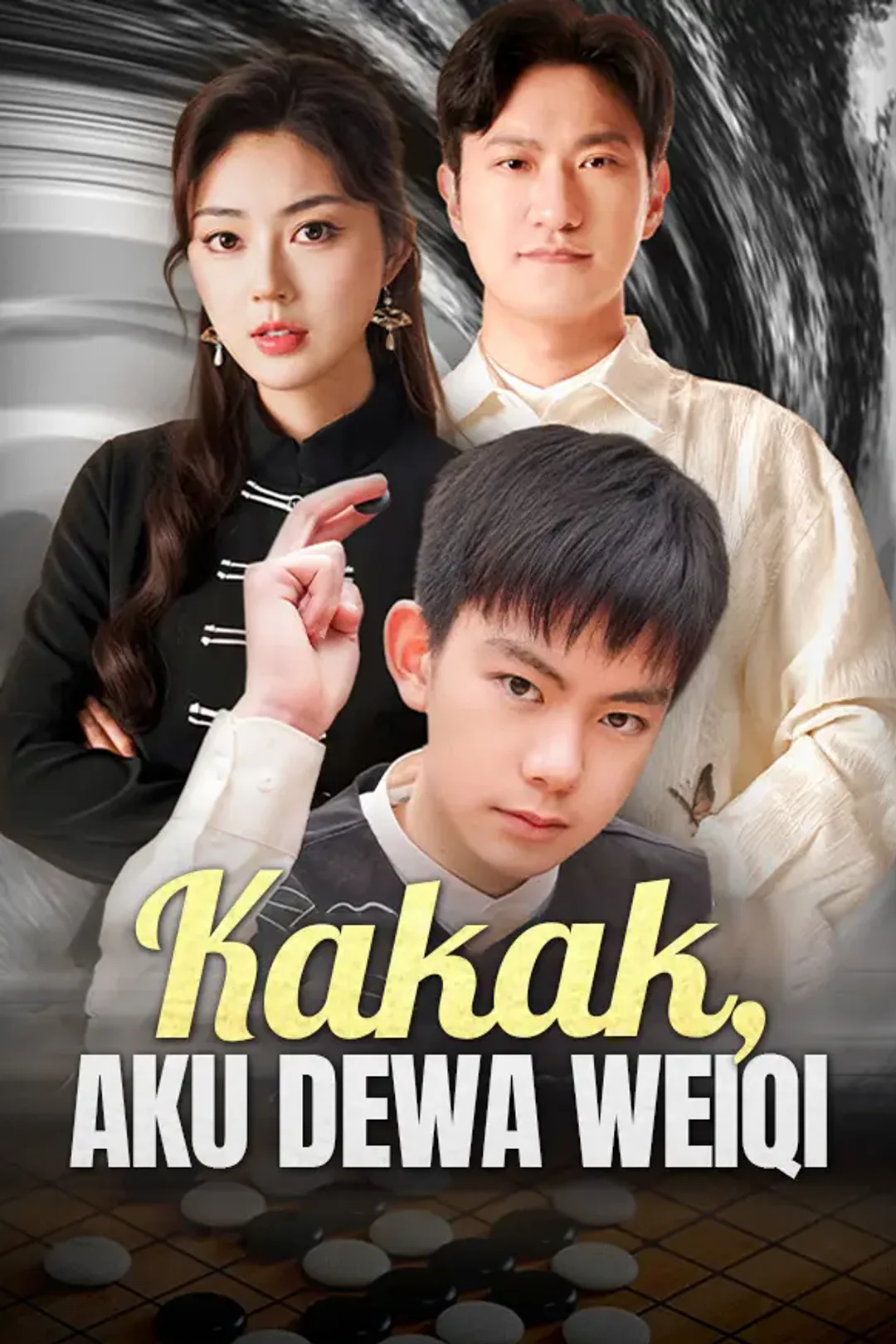 Poster Kakak, Aku Dewa Weiqi