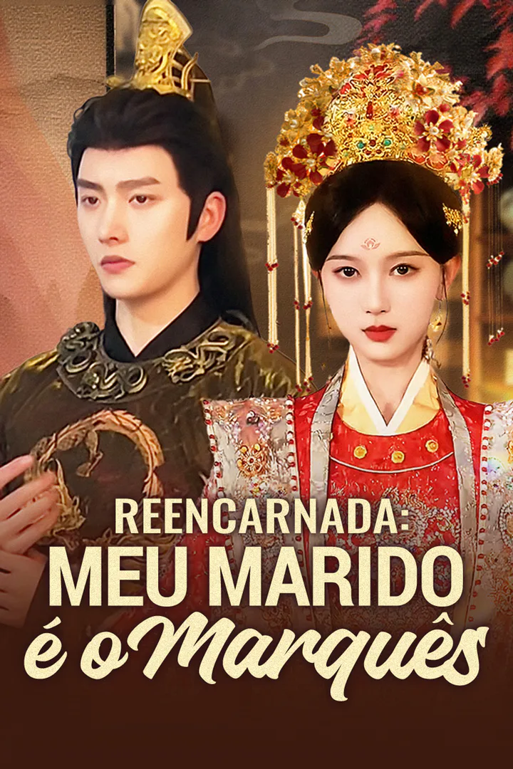 Pôster de Reencarnada: Meu Marido é o Marquês