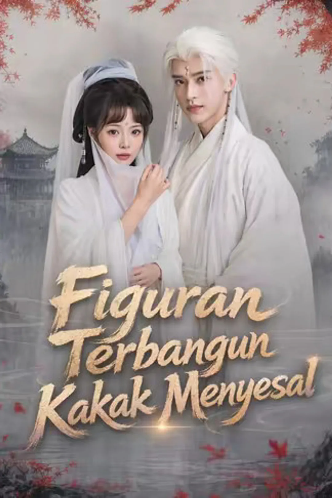 Poster Figuran Terbangun Kakak Menyesal