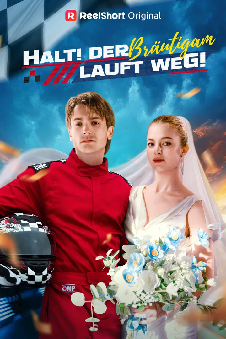 Poster von Halt! Der Bräutigam läuft weg!