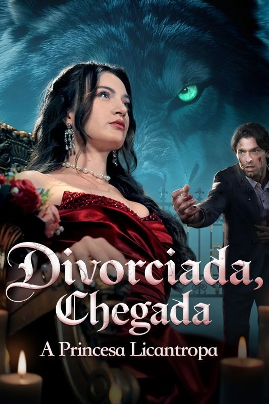Pôster de Divorciada, Chegada a Princesa Licantropa