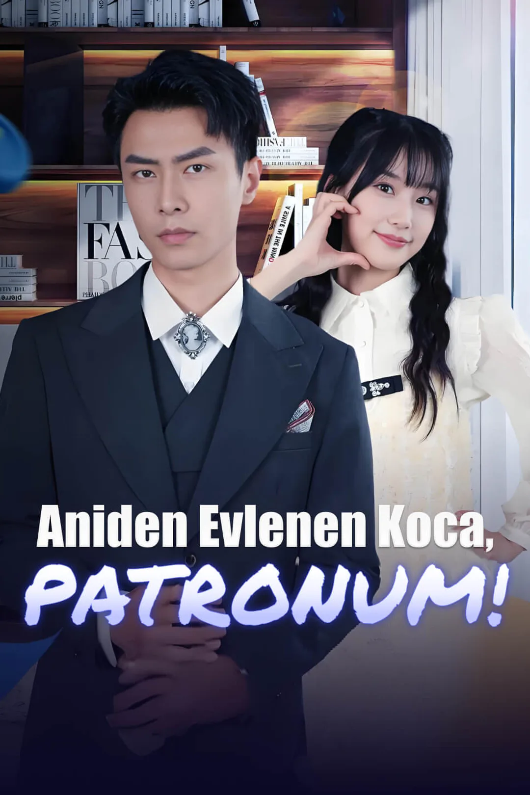 Aniden Evlenen Koca, Patronum!-1 afişi