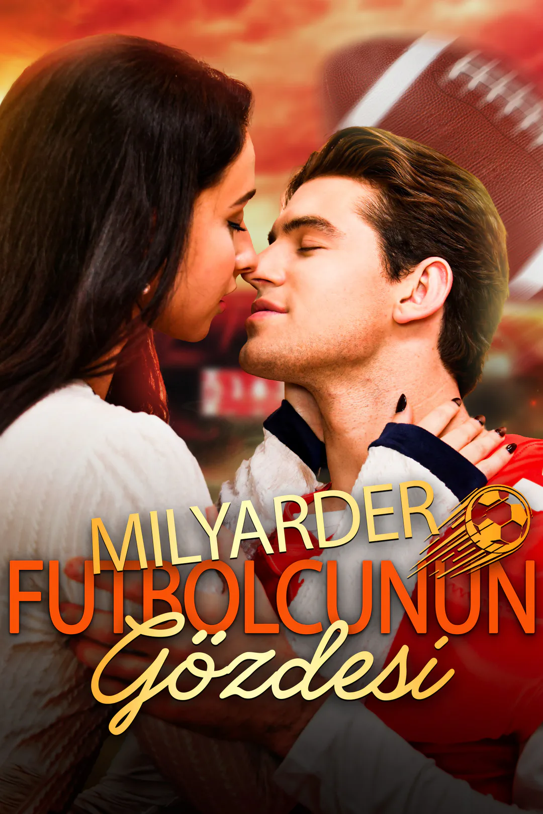 Milyarder Futbolcunun Gözdesi afişi
