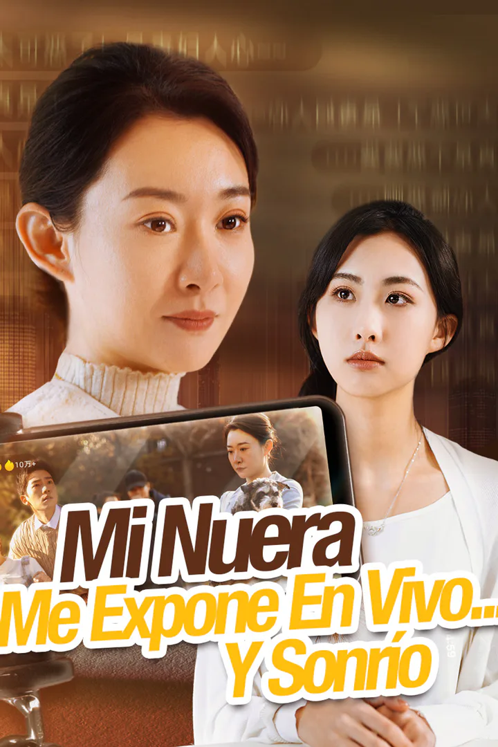 Póster de Mi nuera me expone en vivo... y sonrío