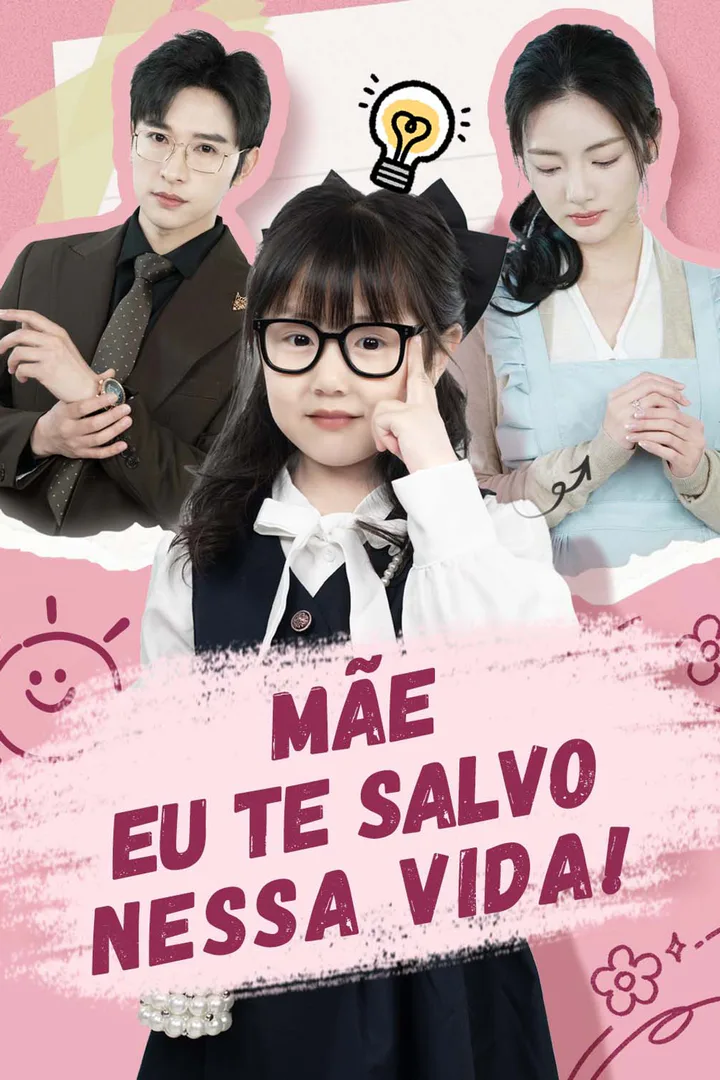 Pôster de Mãe, Eu Te Salvo Nessa Vida!