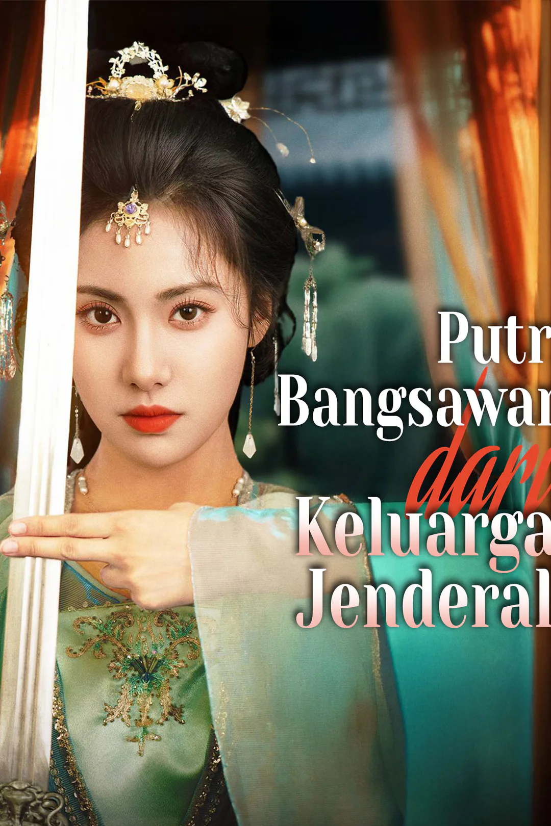 Poster Putri Bangsawan dari Keluarga Jenderal