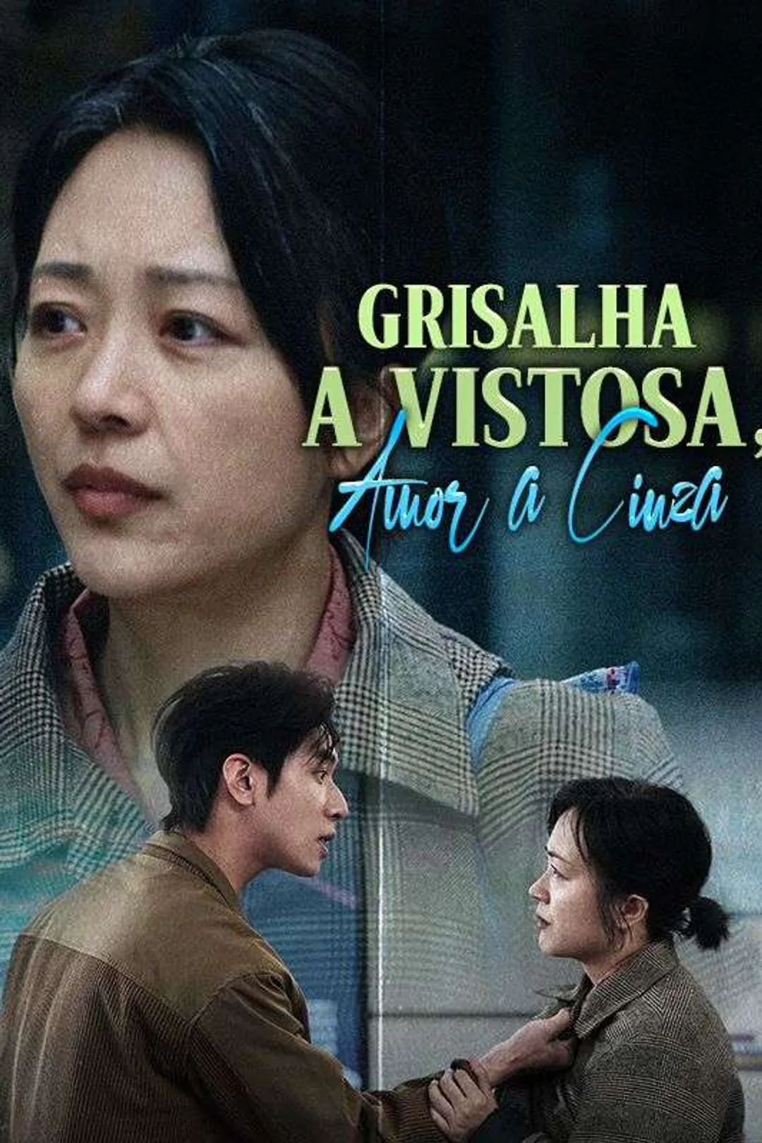 Pôster de Grisalha a Vistosa, Amor a Cinza