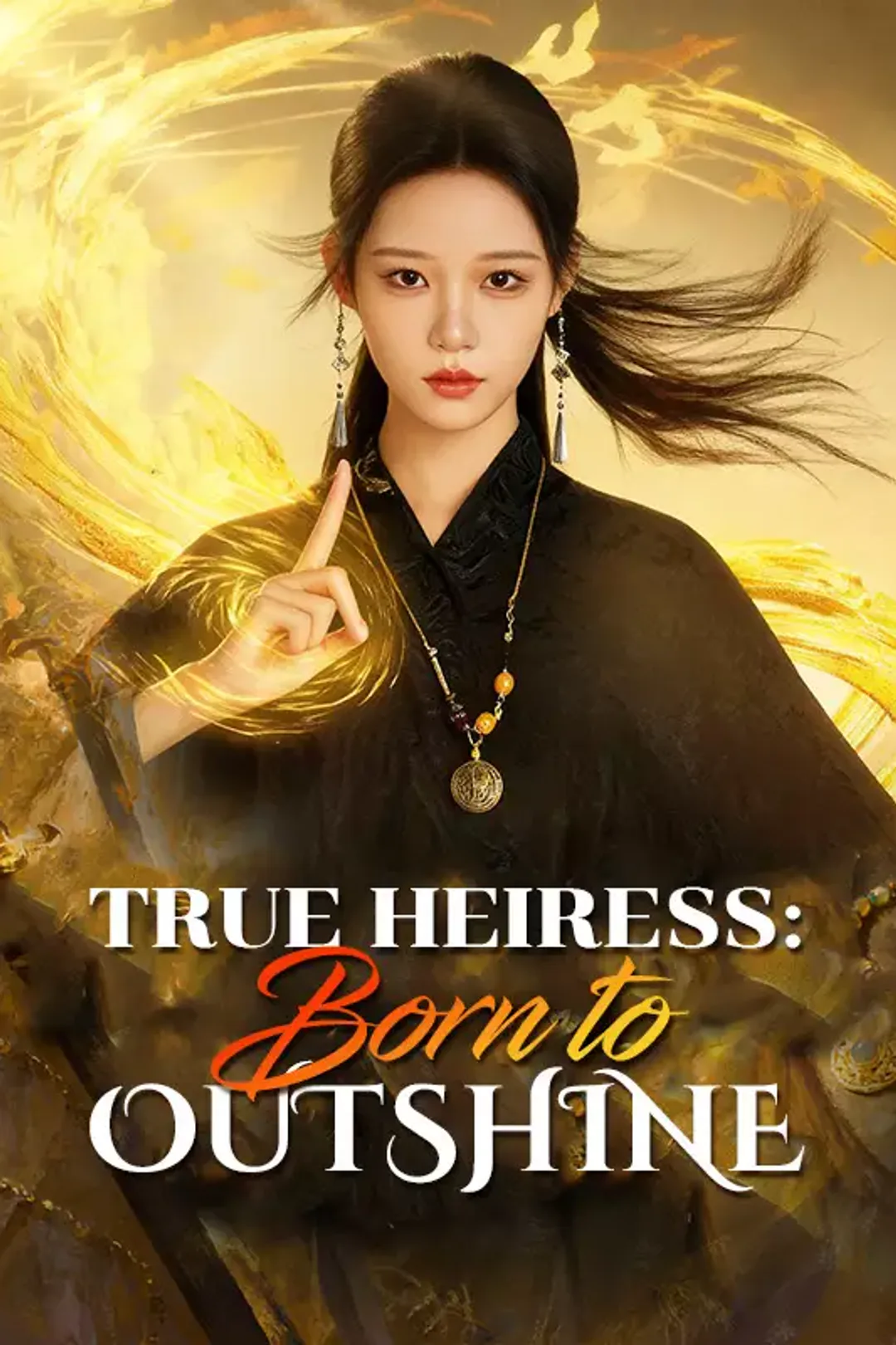 [cc]True Heiress: Born to Outshine poster