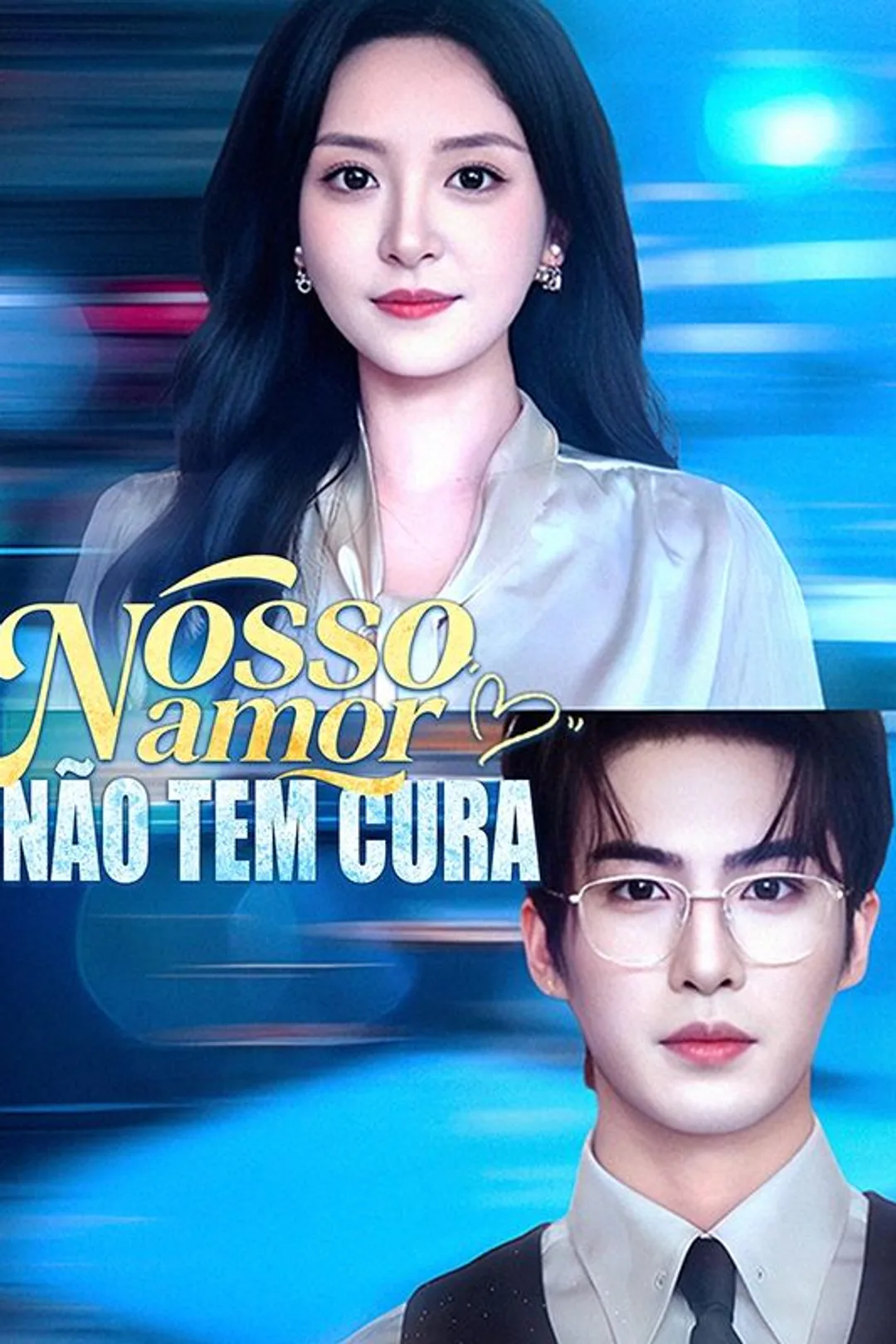 Pôster de Nosso Amor Não Tem Cura
