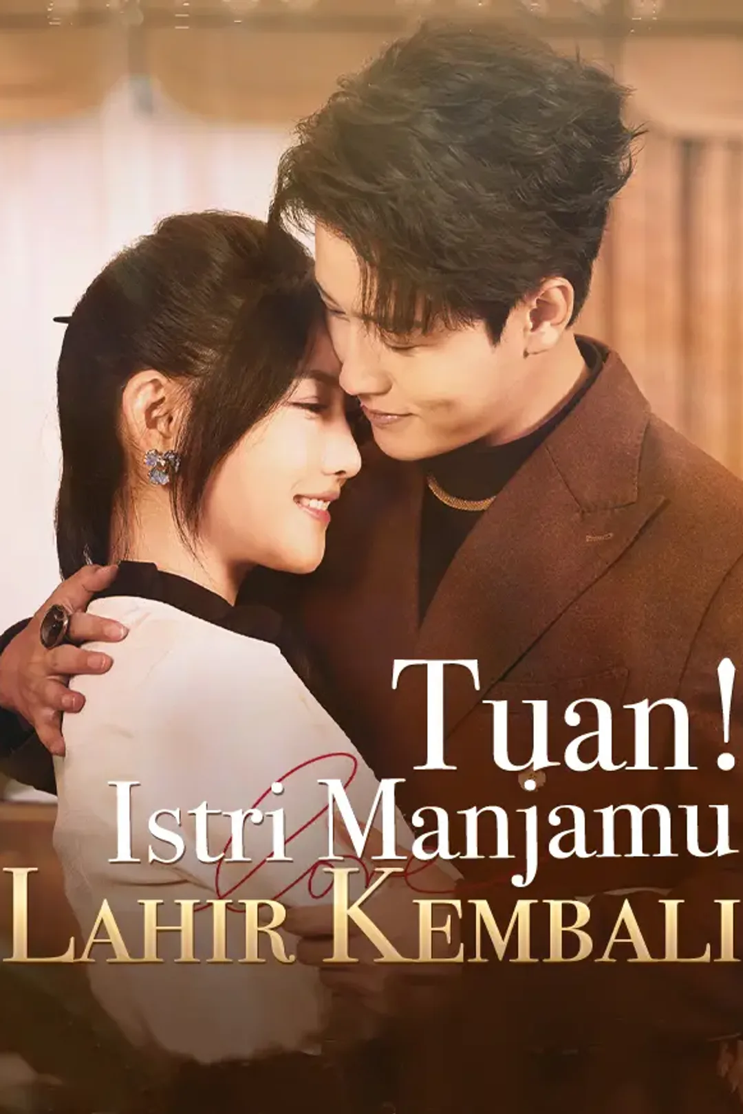 Poster Tuan! Istri Manjamu Lahir Kembali