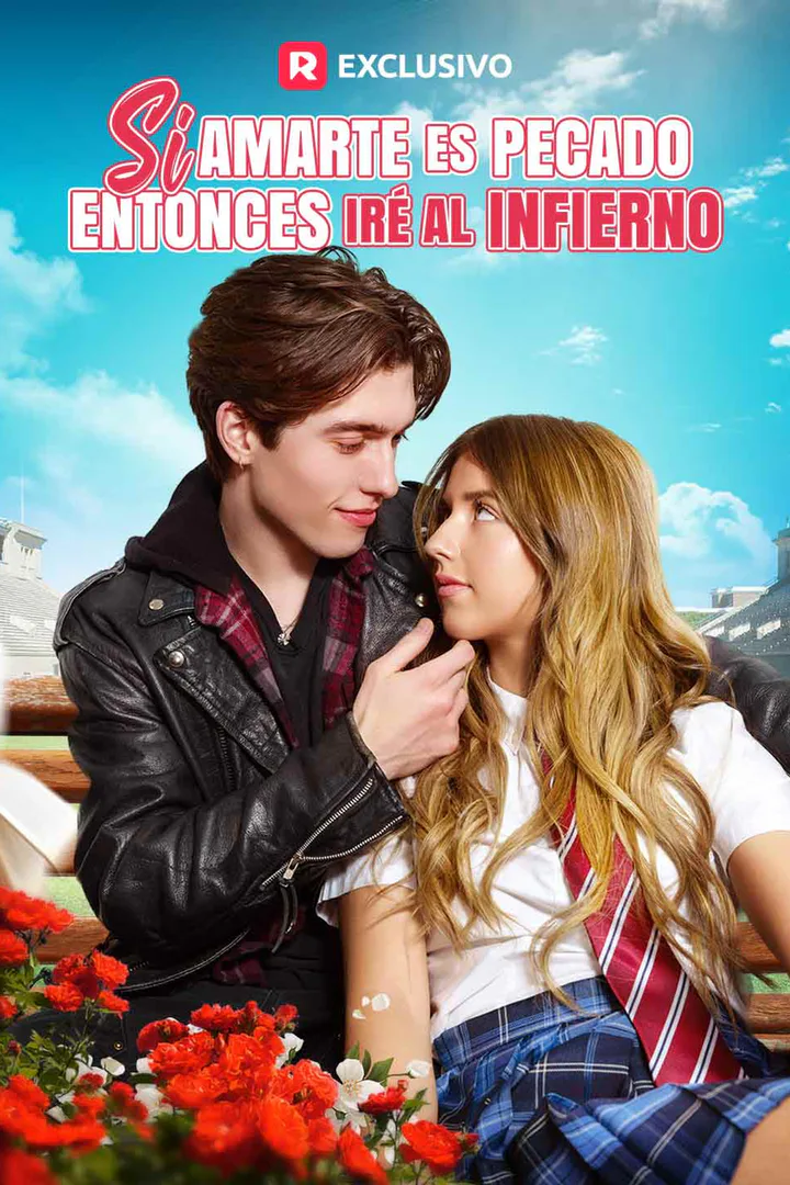 Póster de Si amarte es pecado, entonces iré al infierno