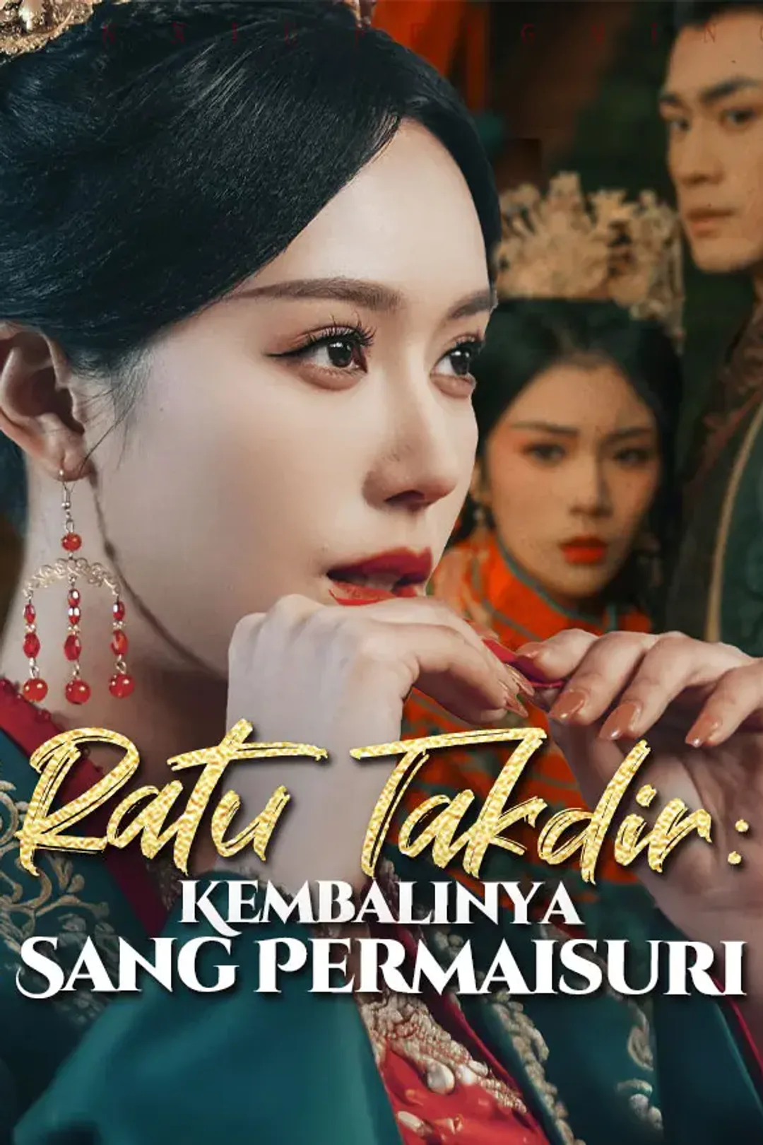 Poster Ratu Takdir: Kembalinya Sang Permaisuri