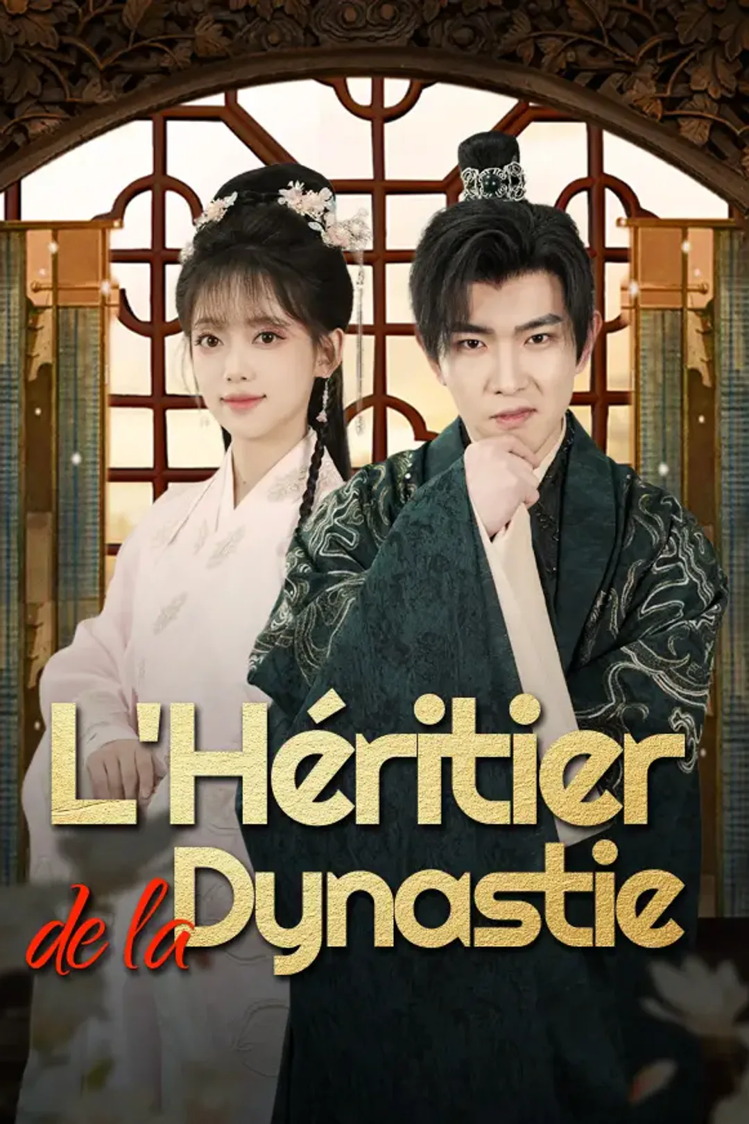 Affiche de L'Héritier de la Dynastie