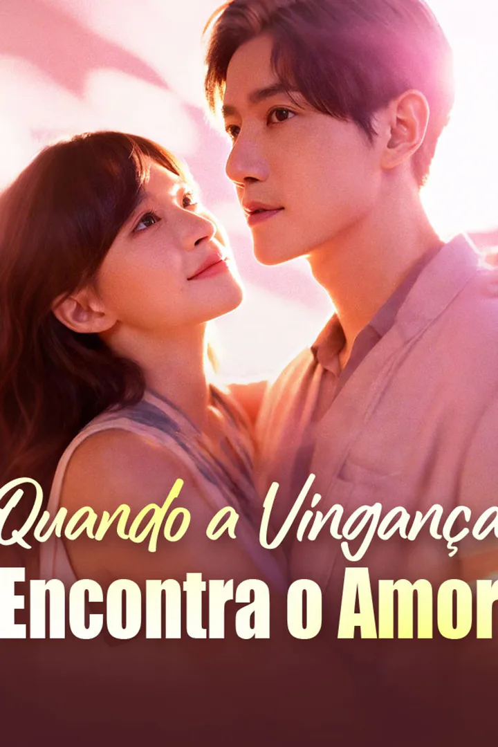 Pôster de Quando a Vingança Encontra o Amor