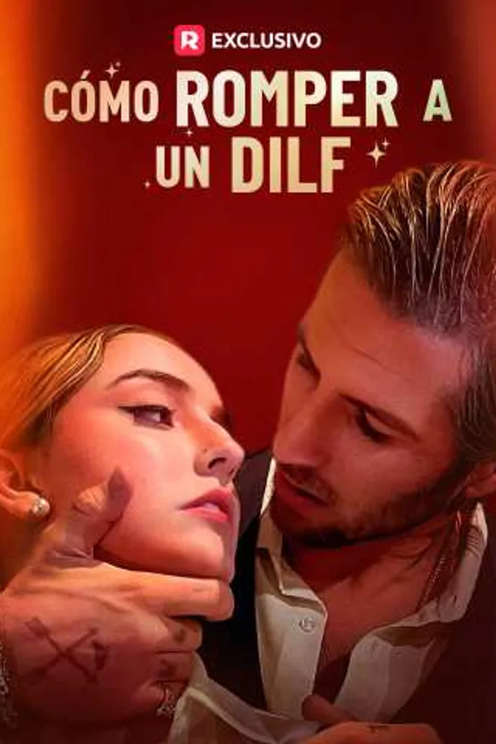 Póster de Cómo romper a un DILF