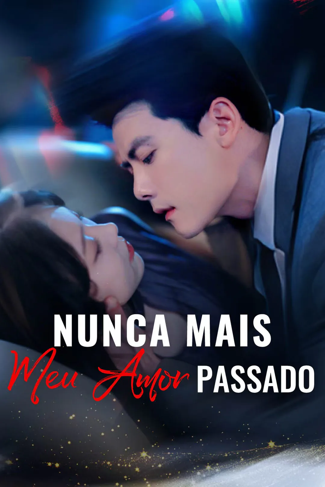 Pôster de Nunca mais, meu amor passado