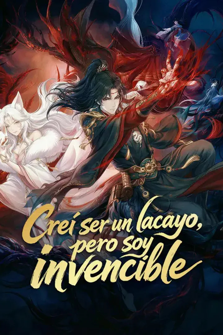 Póster de Creí ser un lacayo, pero soy invencible