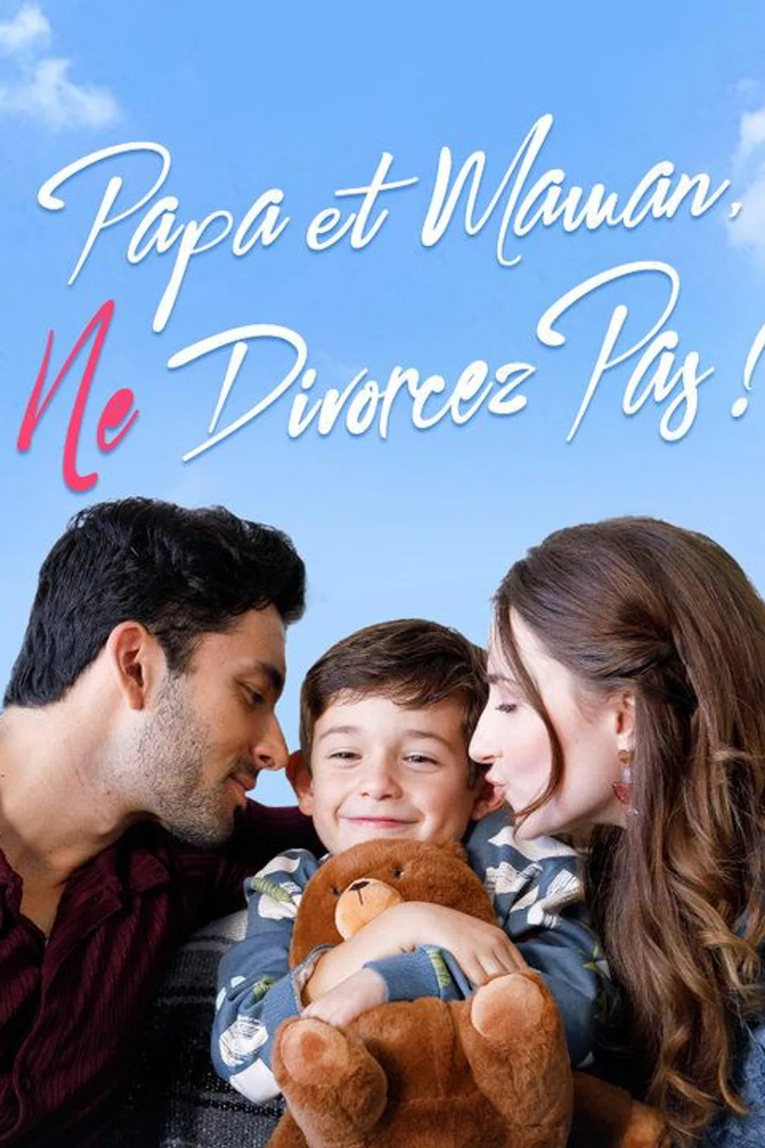 Affiche de Papa et Maman, Ne Divorcez Pas !