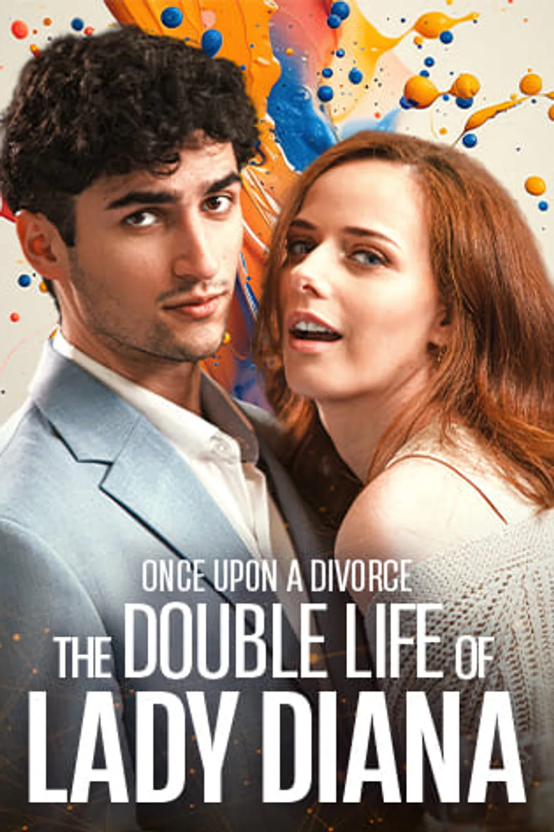 Once Upon a Divorce: The Double Life of Lady Diana poster
