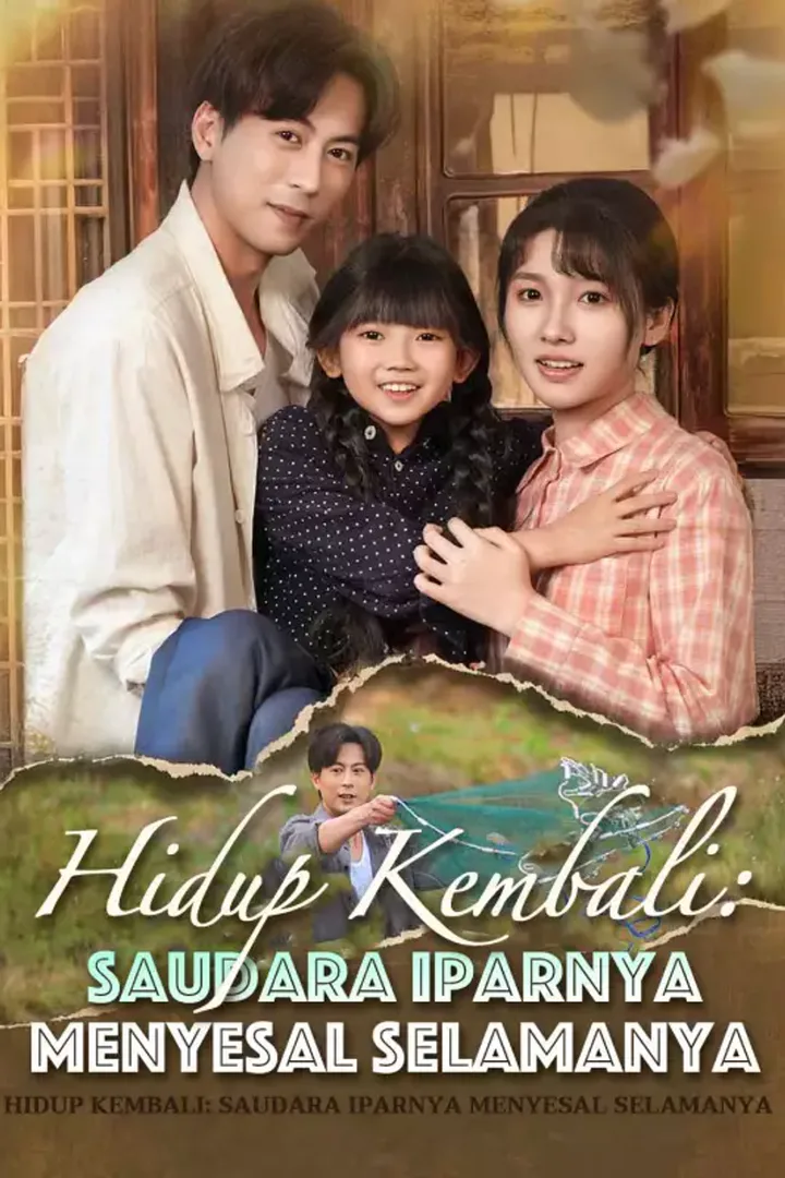 Poster Hidup Kembali: Saudara Iparnya Menyesal Selamanya