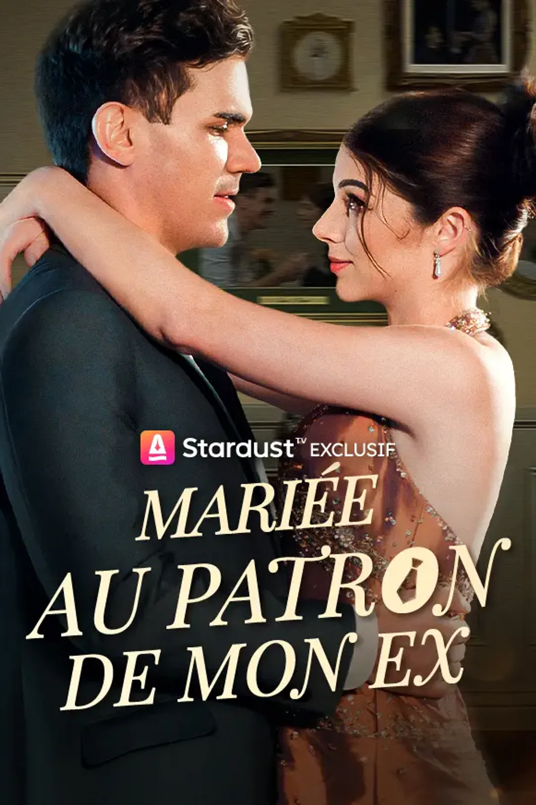 Affiche de Mariée au Patron de mon Ex