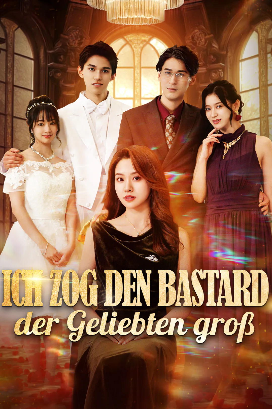 Poster von Ich zog den Bastard der Geliebten groß