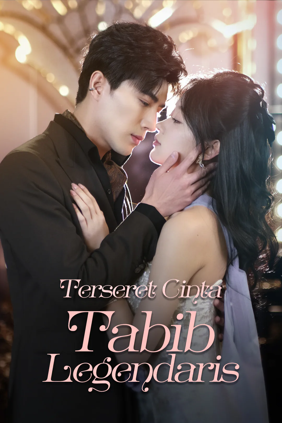Poster Terseret Cinta Tabib Legendaris