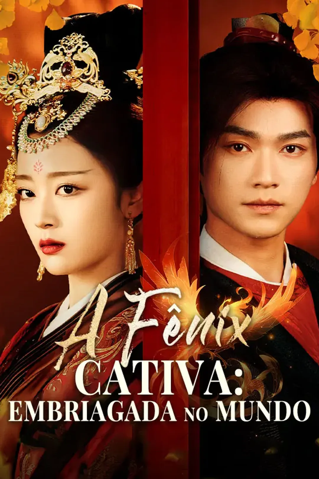 Pôster de A Fênix Cativa: Embriagada no Mundo