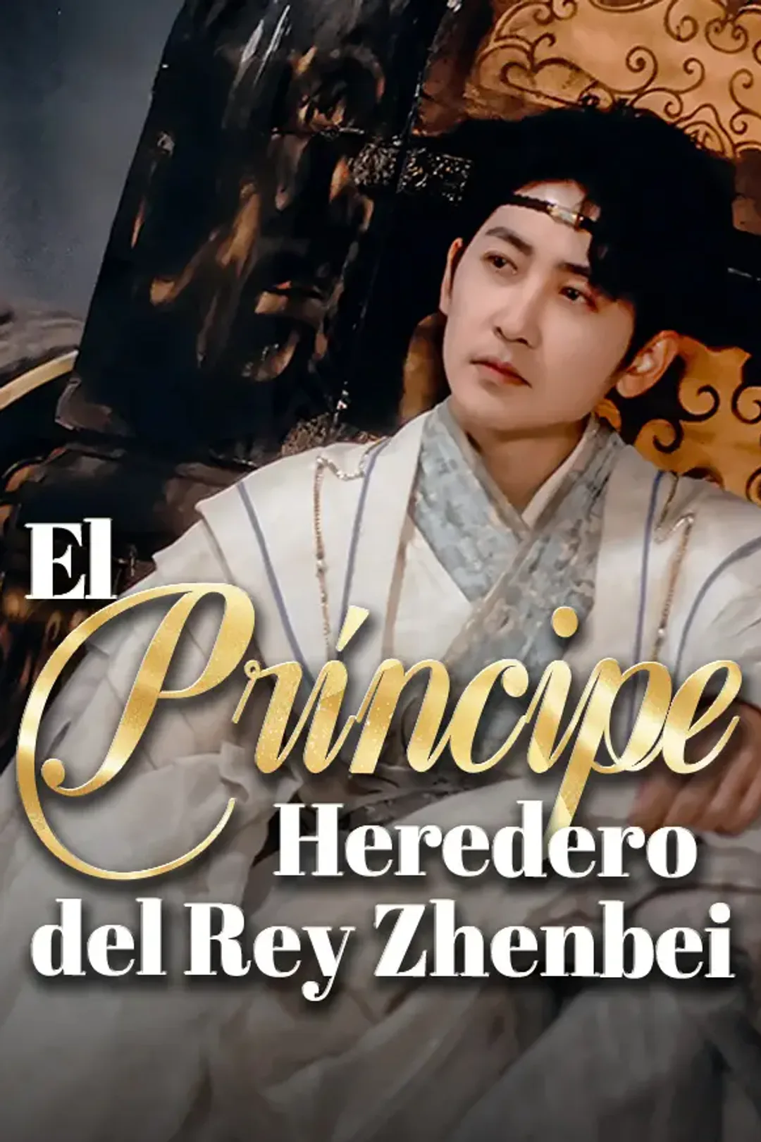 Póster de El Príncipe Heredero del Rey Zhenbei